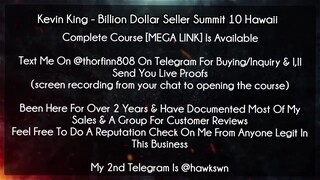 Kevin King - Billion Dollar Seller Summit 10 Hawaii Course Download
