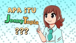 Apa Itu JennyTopia?