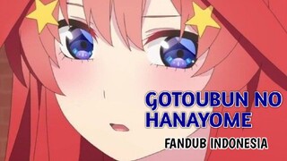 GOTOUBUN, TAPI ANAK JAKSEL | GOTOUBUN NO HANAYOME [FANDUB INDONESIA]