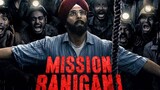 mission raniganaj (2023) Hindi full HD movie