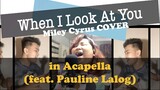 When I Look At You (Miley Cyrus cover) feat. Pauline Lalog | JustinJ Taller
