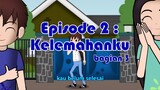 Saran dari Maya (Kelemahanku - Episode 2 bagian 3) Our Stories - Animasi lokal Indonesia