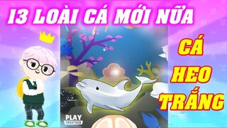 PLAY TOGETHER | Cập Nhập 13 LOÀI CÁ MỚI CÁ HEO TRẮNG CỰC VIP ĐÃ XUẤT HIỆN