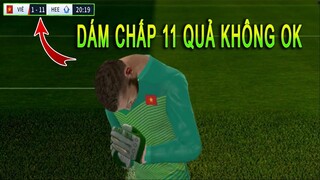 Thử chấp đối thủ 11 quả và cái kết Dream League Soccer 2019