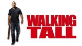 Walking Tall (2004) ไอ้ก้านยาว พากย์ไทย