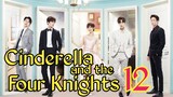 Cinderella And The Four Knights Ep 12 Tagalog Dubbed HD
