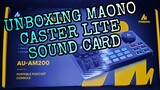 UNBOXING MAONO CASTER LITE (AU-AM200) (Quick Review)