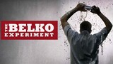 THE BELKO EXPERIMENT (2016) : ปฏิบัติการ พนักงานดีเดือด