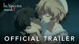 In/Spectre Season 2 - Official Trailer 3 (Subtitle Indonesia)