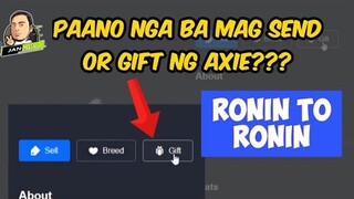 How to send or gift your axie? | Paano magsend or gift na axie? | Simple and basic guide