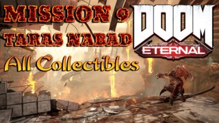 DOOM ETERNAL ALL ITEMS COLLECTIBLES (MISSION 9 TARAS NABAD)