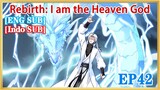 【ENG SUB】Rebirth: I am the Heaven God EP42  1080P