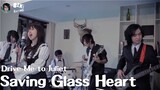 Drive Me to Juliet - Saving Glass Heart