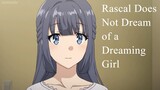 Rascal Does Not Dream of a Dreaming Girl | Anime Movie 2019