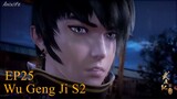 Wu Geng Ji S2 Episode 25 Subtitle Indonesia