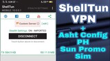 ShellTun - With Asht Config PH Sun Promo Sim | Working 100%