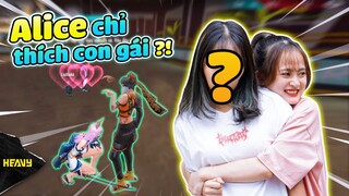 [Free Fire] Alice Giả Bộ Thích Con Gái Troll " Em Trai " Thả Thính | HEAVY Alice