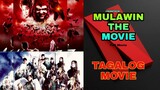 MULAWIN THE MOVIE : FULL MOVIE