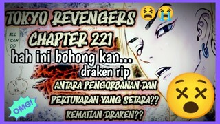 TOKYO REVENGERS CHAPTER 221 - draken mati - hah, ini pasti bohong kan???