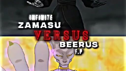 inf zamasu vs beerus F.P