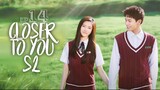 Closer to You S2 Episode 14 • Eng Sub • 2023 • 我的刺猬女孩之念念不忘