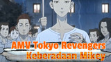 Mikey~ Sial, Tekanan Ini! | Tokyo Revengers