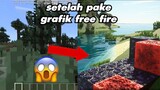 Minecraft Tapi Grafik Free Fire...😱😱