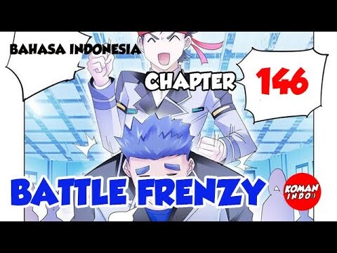 Battle Frenzy Chapter 146 Bahasa Indonesia