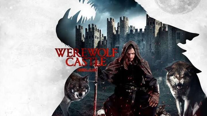 Werewolf Castle.2022 full HD movie. Horror, Fantasy, History, Action