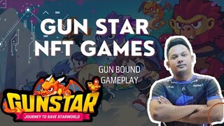 GUN STAR - NEW NFT GAMES NA PARANG GUNBOUND SOLID GAME (TAGALOG)