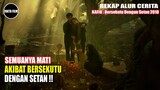 FILM SANTET TERSERAM INDONESIA | Alur Cerita Film Kafir Bersekutu Dengan Setan (2018) |Fakta Film