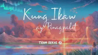 Kung Ikaw Ay Pinagpalit—Honjoms, Jasmil & Adrian (Hailey Music)