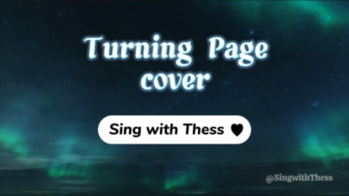 Turning Page - Sleeping At Last | Cover | Lyrics | Sing with Thess