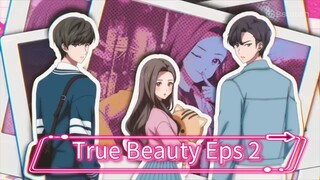 Yeosin Gangnim True Beauty Eps 2 Sub Indo