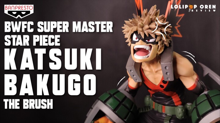 Katsuki Bakugo - BWFC SMSP l Unboxing & Review Malaysia