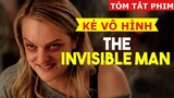 Tóm Tắt Phim KẺ VÔ HÌNH 2020 - Top 10 Phim Kinh Dị Hay Nhất 2020 The Invisible Man #NagiMovie