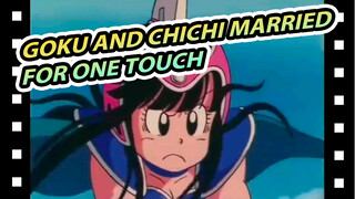 Goku and Chichi got married for just one simple and ignorant touch | Dragon Ball