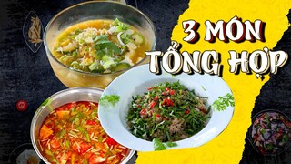 3 MÓN Tổng Hợp món ăn mỗi ngày RẺ - NGON -  TIẾT KIỆM