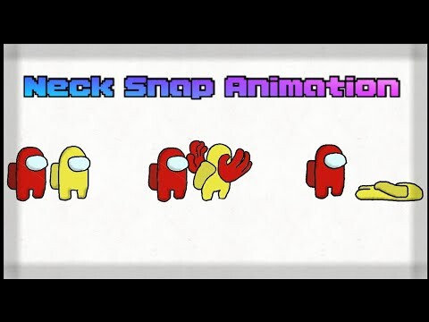 NECK SNAP Animated in 19 Frames- Among Us 2021