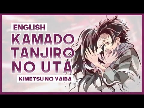 【mew】"Kamado Tanjiro no Uta" ║ Kimetsu no Yaiba EP 19 ║ ENGLISH Cover & Lyrics ║Go Shiina