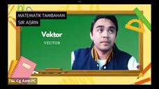 ADD MATH F4 BAB 8 VEKTOR