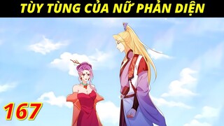 Review truyện tranh: Tùy tùng nữ phản diện tập 167, húp nữ luôn nữ phản diện thuyết minh.