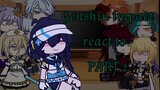 Genshin Impact react to |part 2/2| WARNING - Ships you can skip