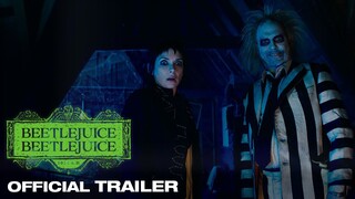 BEETLEJUICE BEETLEJUICE | Official Trailer