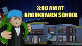 Brookhaven | ROBLOX | Visiting Brookhaven School at 3:00AM