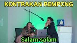 SALAM-SALAM || KONTRAKAN REMPONG EPISODE 585