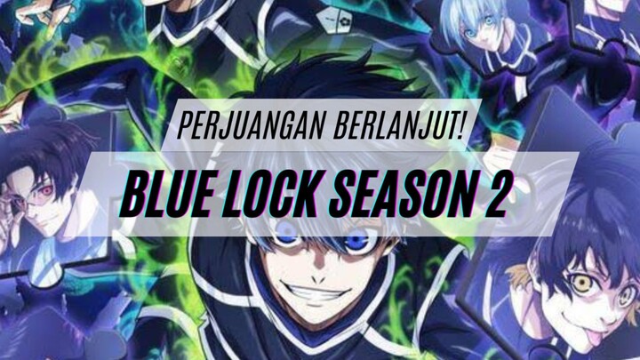 Perjuangan Menjadi Striker Terbaik Jepang Berlanjut di Season 2