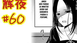 Tôi nghe nói Kaguya thở hổn hển và đổ mồ hôi đầm đìa vì chủ tịch. Điều này có đúng không? [Kaguya#60