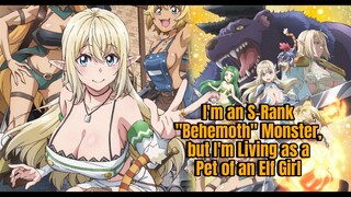 EP 1 || I'm an S-Rank "Behemoth" Monster