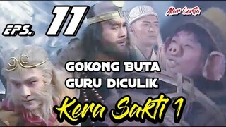 Kera Sakti 1 Episode 11 • Go kong buta dan guru diculik • Alur cerita film 1996